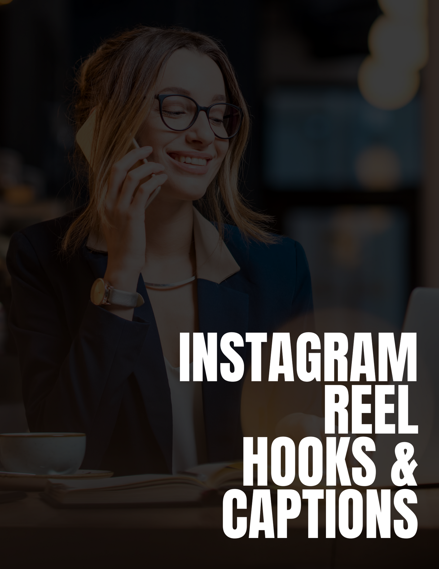Instagram Reel Hooks & Captions